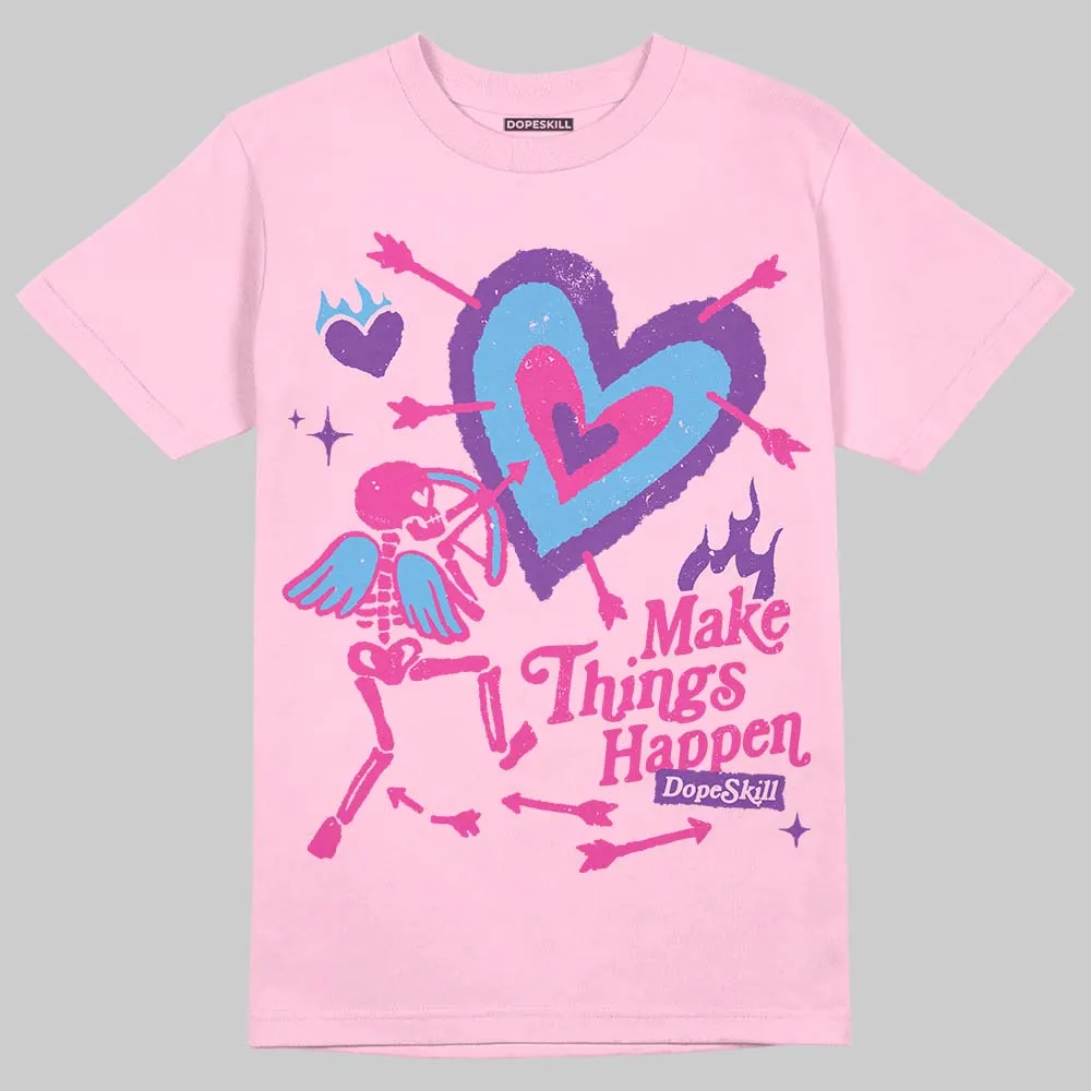 Pink Collection DopeSkill T-Shirt Make Things Happen Graphic sold by DopeSkill product image thumbnail 3