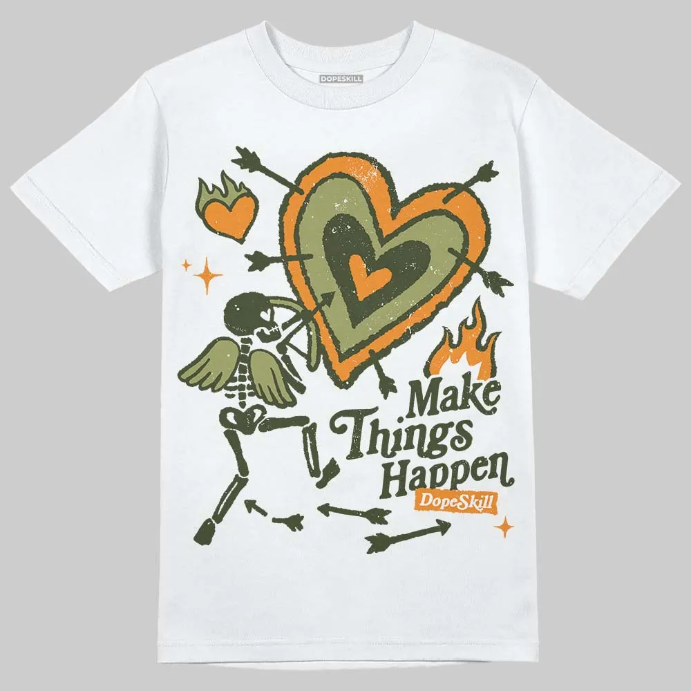 Olive Collection DopeSkill T-Shirt Make Things Happen Graphic sold by DopeSkill