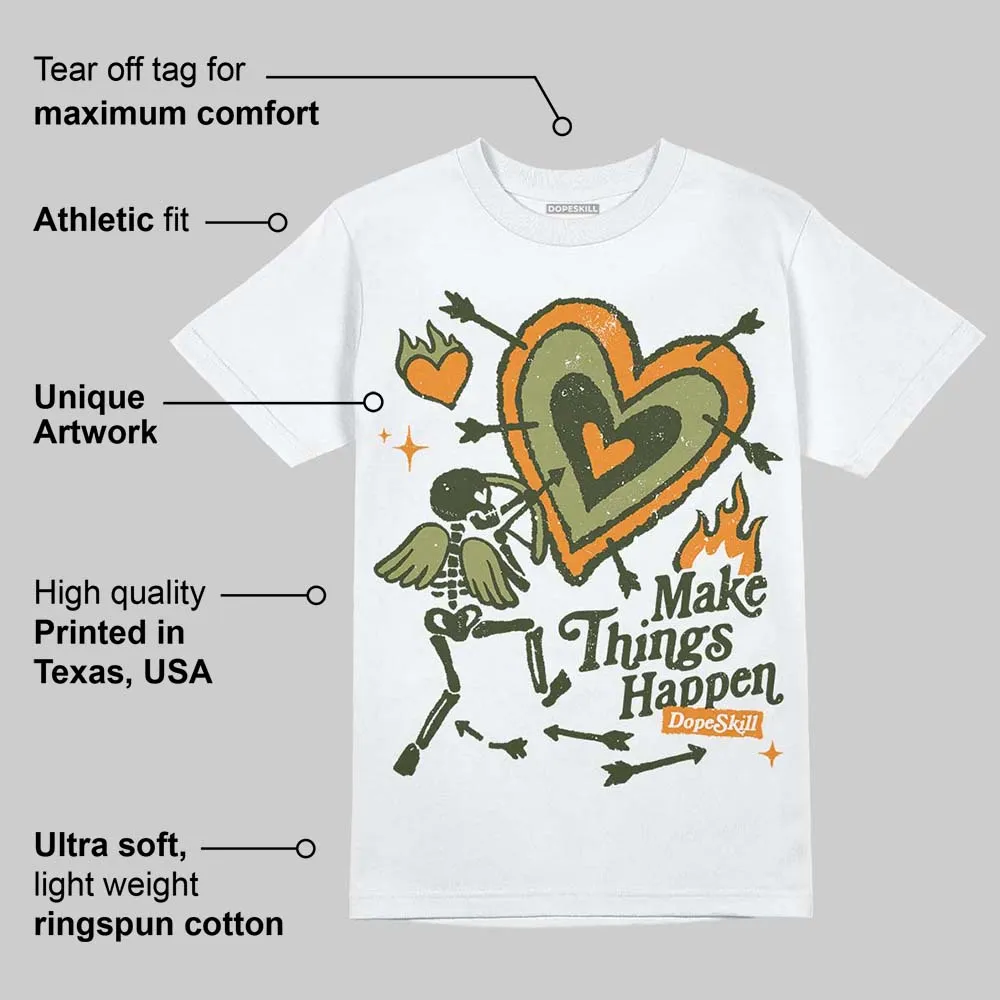 Olive Collection DopeSkill T-Shirt Make Things Happen Graphic sold by DopeSkill product image thumbnail 4