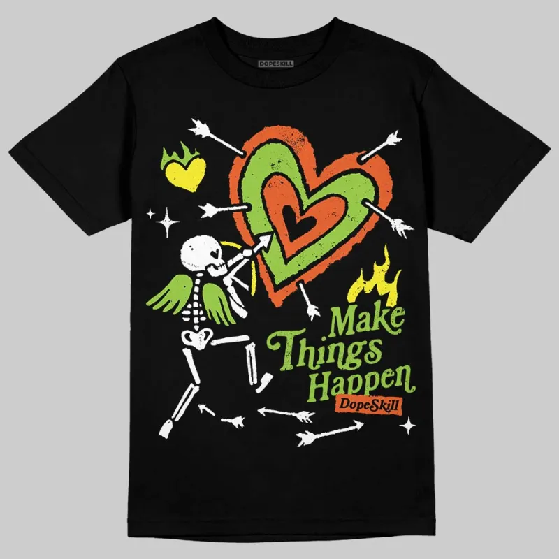 Neon Green Collection DopeSkill T-Shirt Make Things Happen Graphic sold by DopeSkill