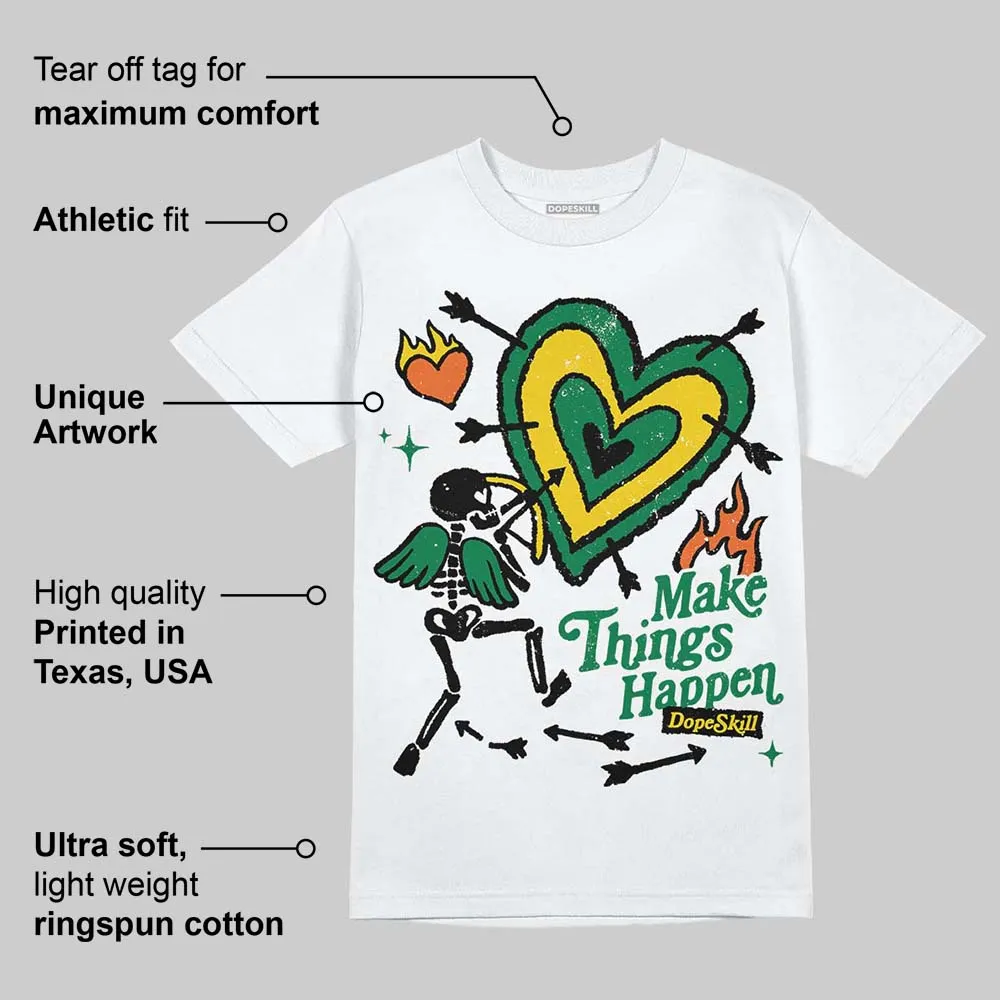Green Collection DopeSkill T-Shirt Make Things Happen Graphic sold by DopeSkill product image thumbnail 4