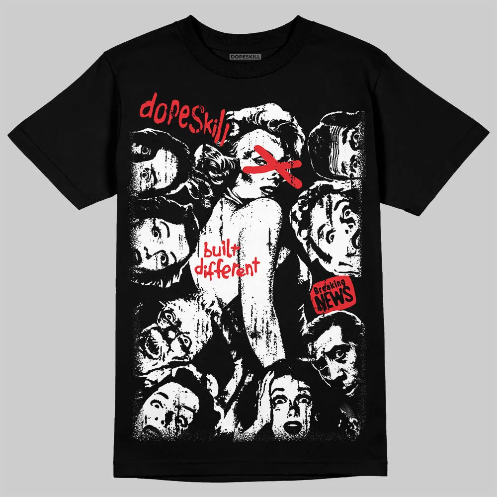 Black and White Collection DopeSkill T-Shirt Built Different Graphic sold by DopeSkill