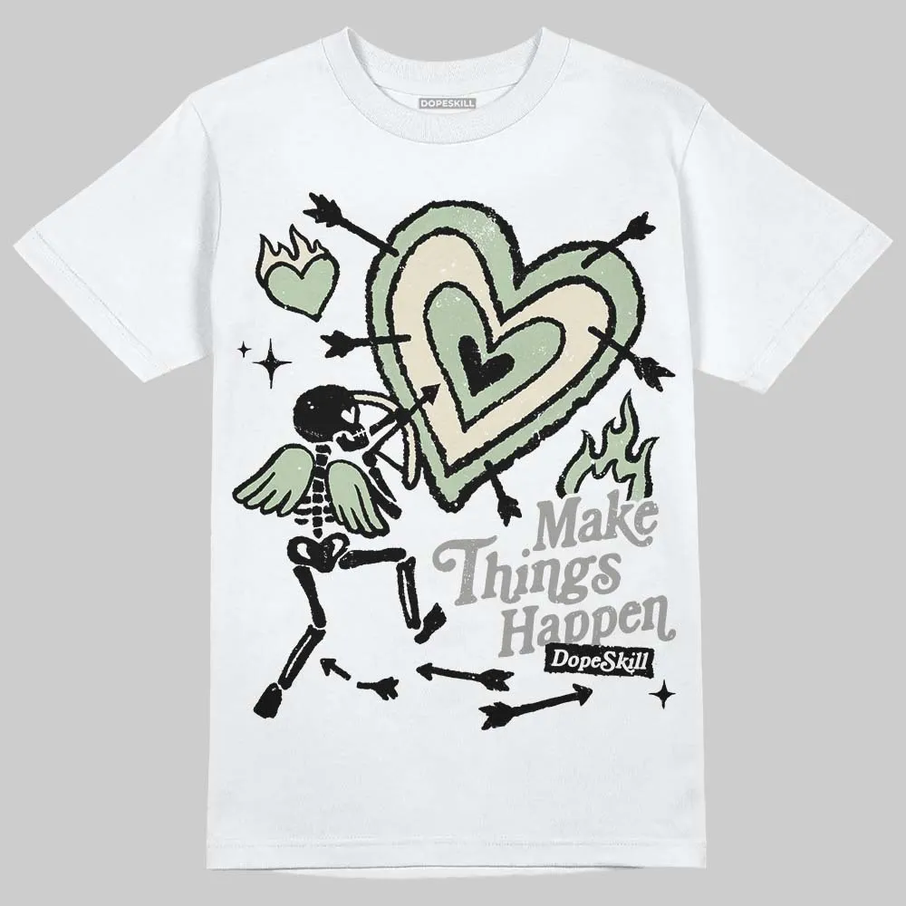 Seafoam 4s 2025 DopeSkill T-Shirt Make Things Happen Graphic sold by DopeSkill product image thumbnail 2