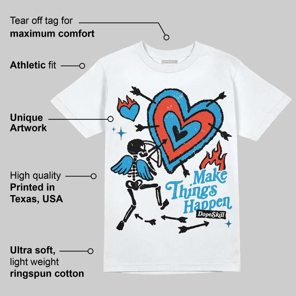 Military Blue 4s DopeSkill T-Shirt Make Things Happen Graphic sold by DopeSkill product image thumbnail 3