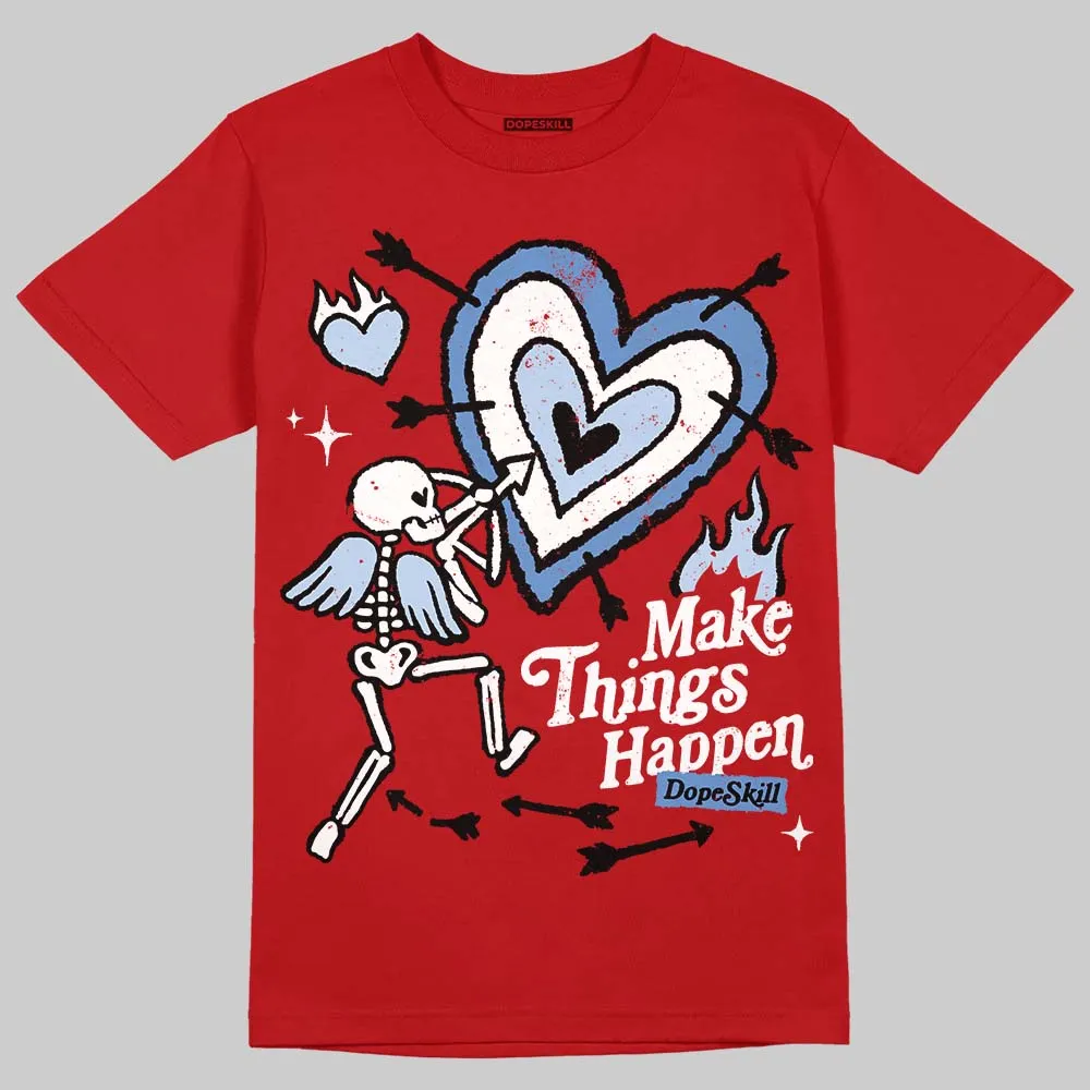 Cherry 11s DopeSkill T-Shirt Make Things Happen Graphic sold by DopeSkill product image thumbnail 3