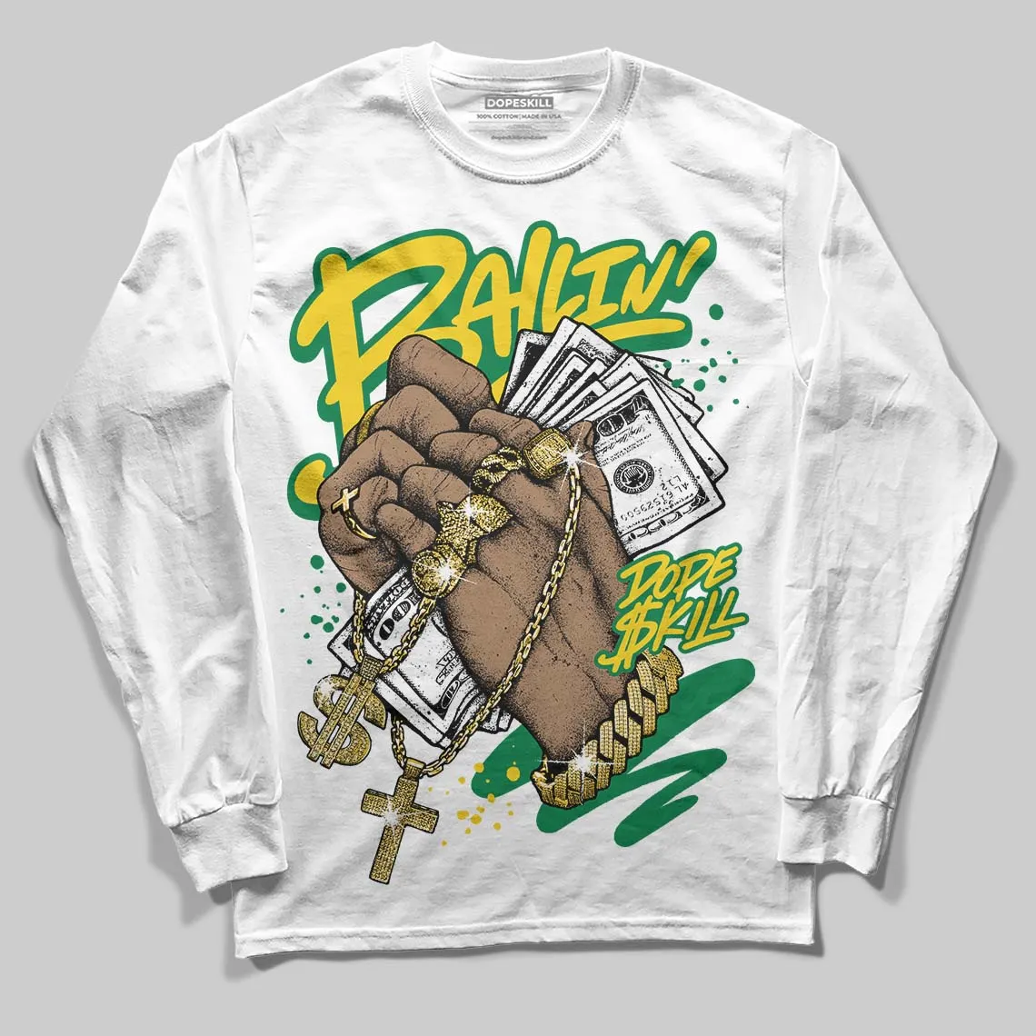 Green Collection DopeSkill Long Sleeve T-Shirt Always Ballin' Graphic sold by DopeSkill