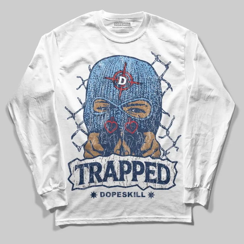 Summit White Navy 4s DopeSkill Long Sleeve T-Shirt New Trapped Graphic sold by DopeSkill