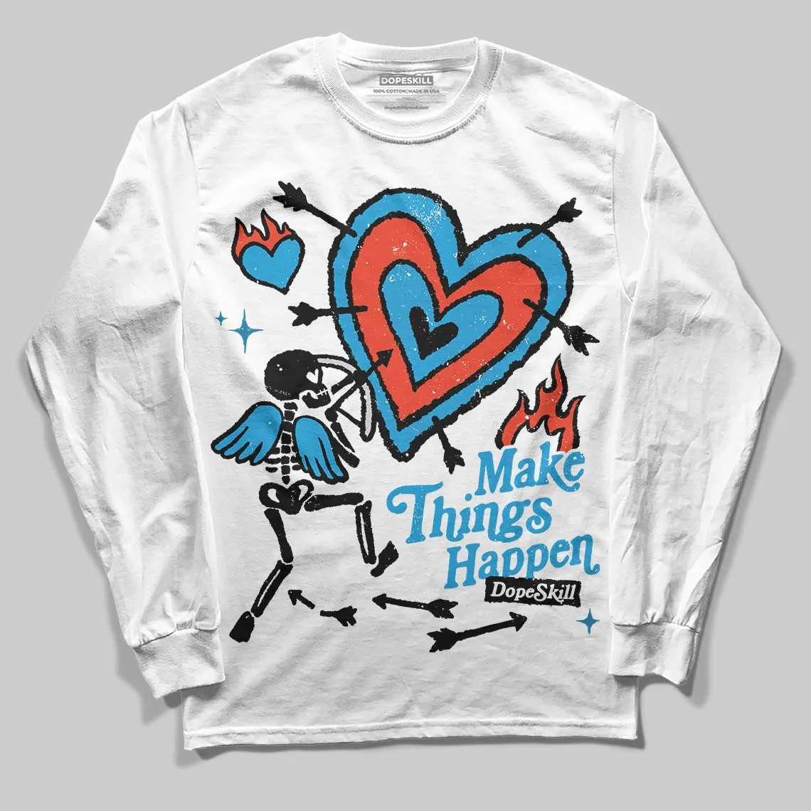Military Blue 4s DopeSkill Long Sleeve T-Shirt Make Things Happen Graphic sold by DopeSkill