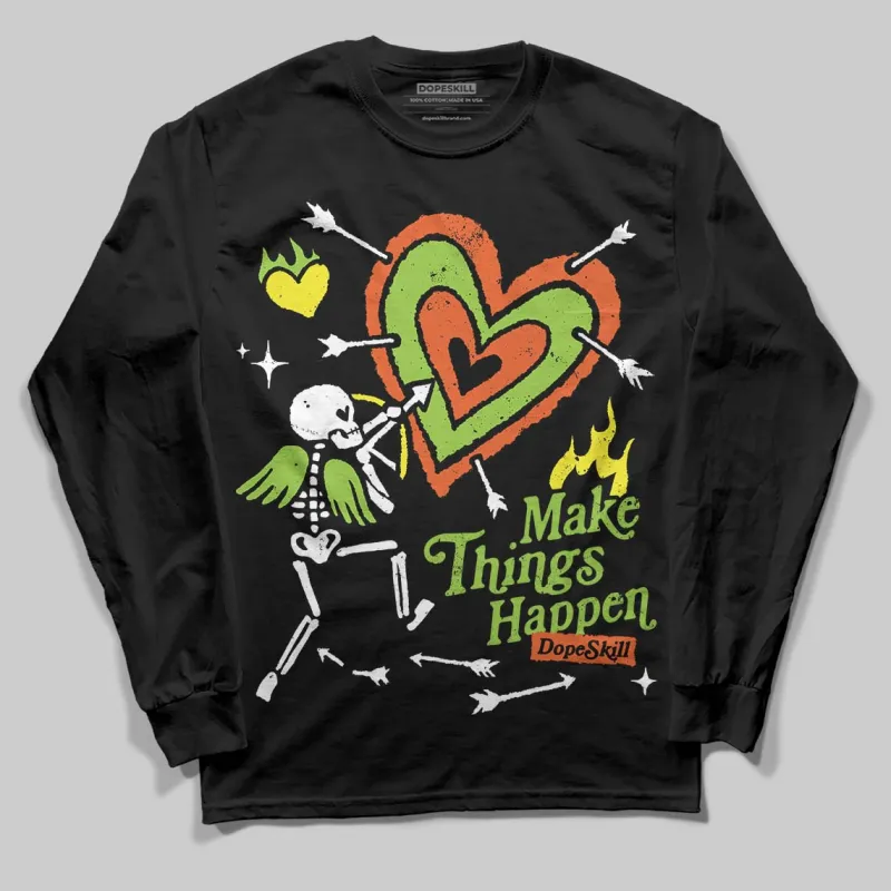 Neon Green Collection DopeSkill Long Sleeve T-Shirt Make Things Happen Graphic sold by DopeSkill