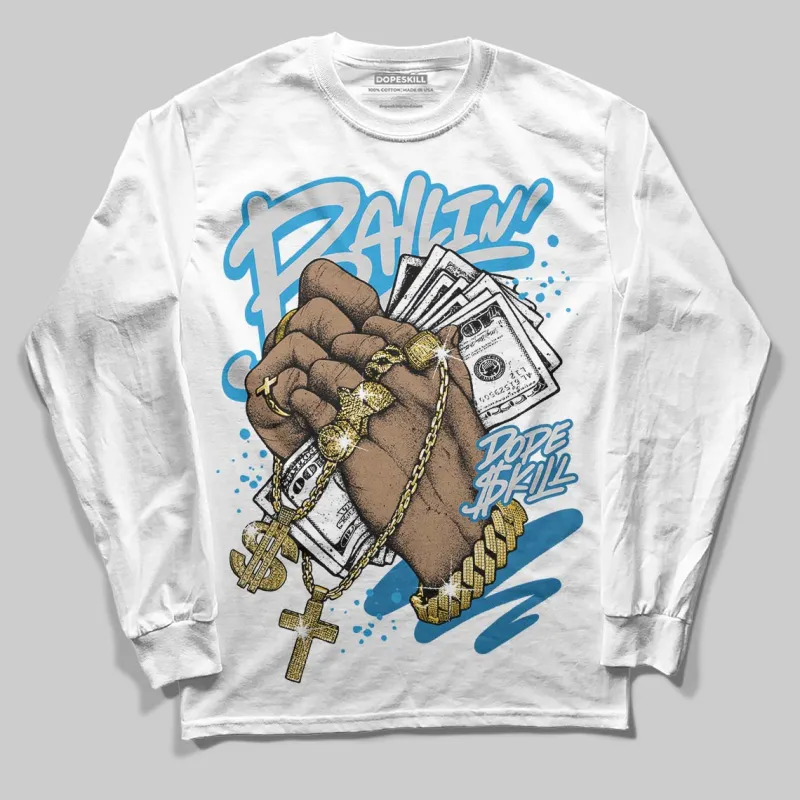 Military Blue 4s DopeSkill Long Sleeve T-Shirt Always Ballin' Graphic sold by DopeSkill