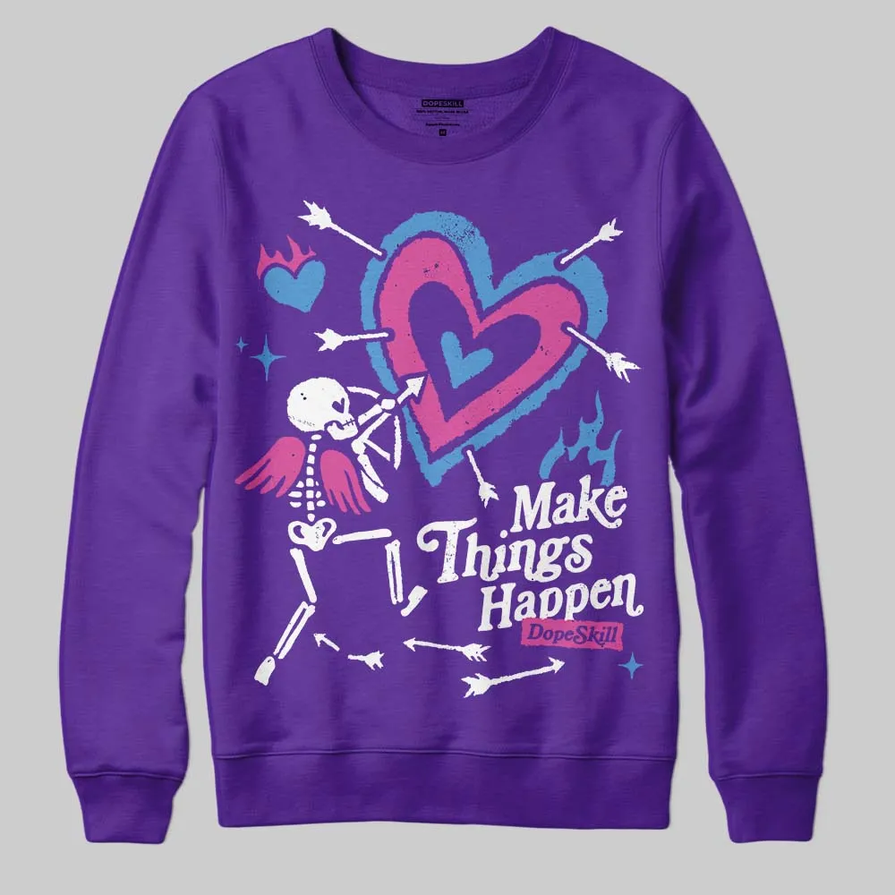 PURPLE Collection DopeSkill Sweatshirt Make Things Happen Graphic sold by DopeSkill product image thumbnail 3