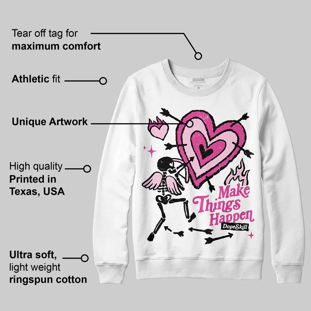 Pink Collection DopeSkill Sweatshirt Make Things Happen Graphic sold by DopeSkill product image thumbnail 3