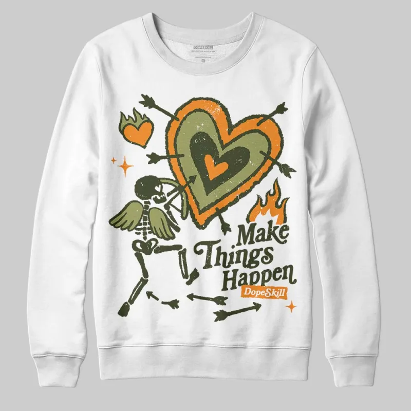 Olive Collection DopeSkill Sweatshirt Make Things Happen Graphic sold by DopeSkill