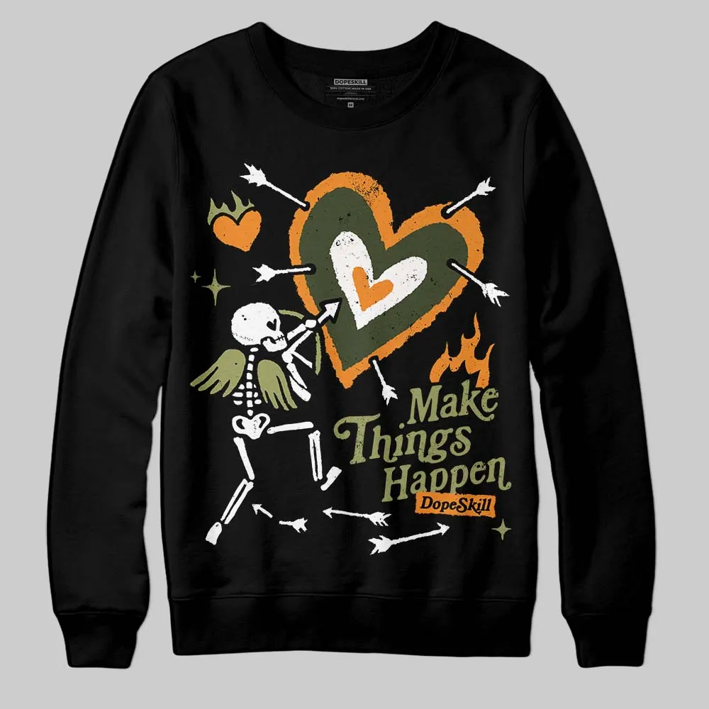 Olive Collection DopeSkill Sweatshirt Make Things Happen Graphic sold by DopeSkill product image thumbnail 2