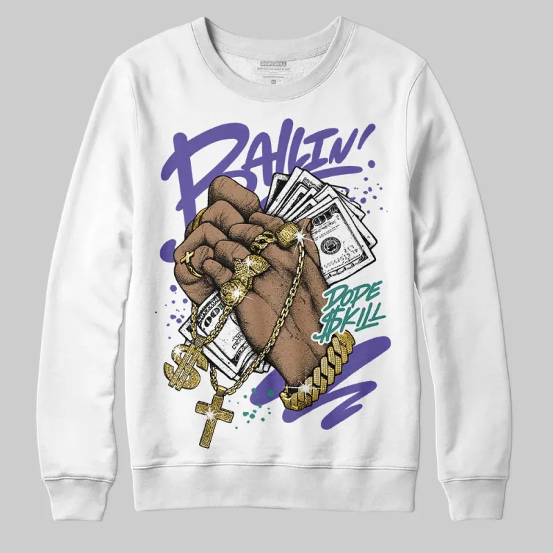 Grape 5s DopeSkill Sweatshirt Always Ballin' Graphic sold by DopeSkill