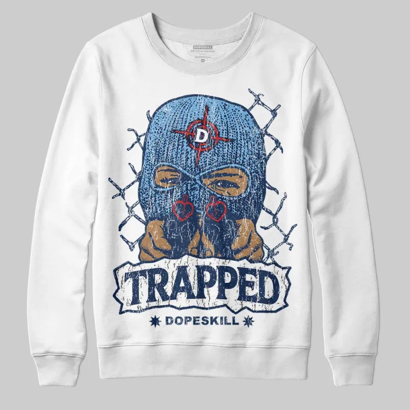 Summit White Navy 4s DopeSkill Sweatshirt New Trapped Graphic sold by DopeSkill
