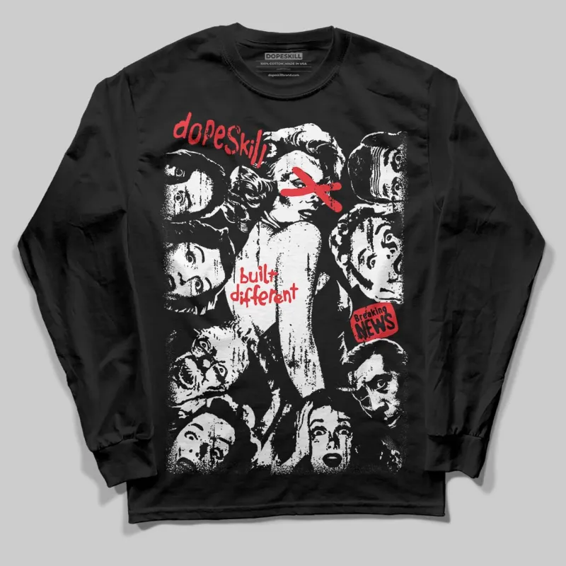 Black and White Collection DopeSkill Long Sleeve T-Shirt Built Different Graphic sold by DopeSkill