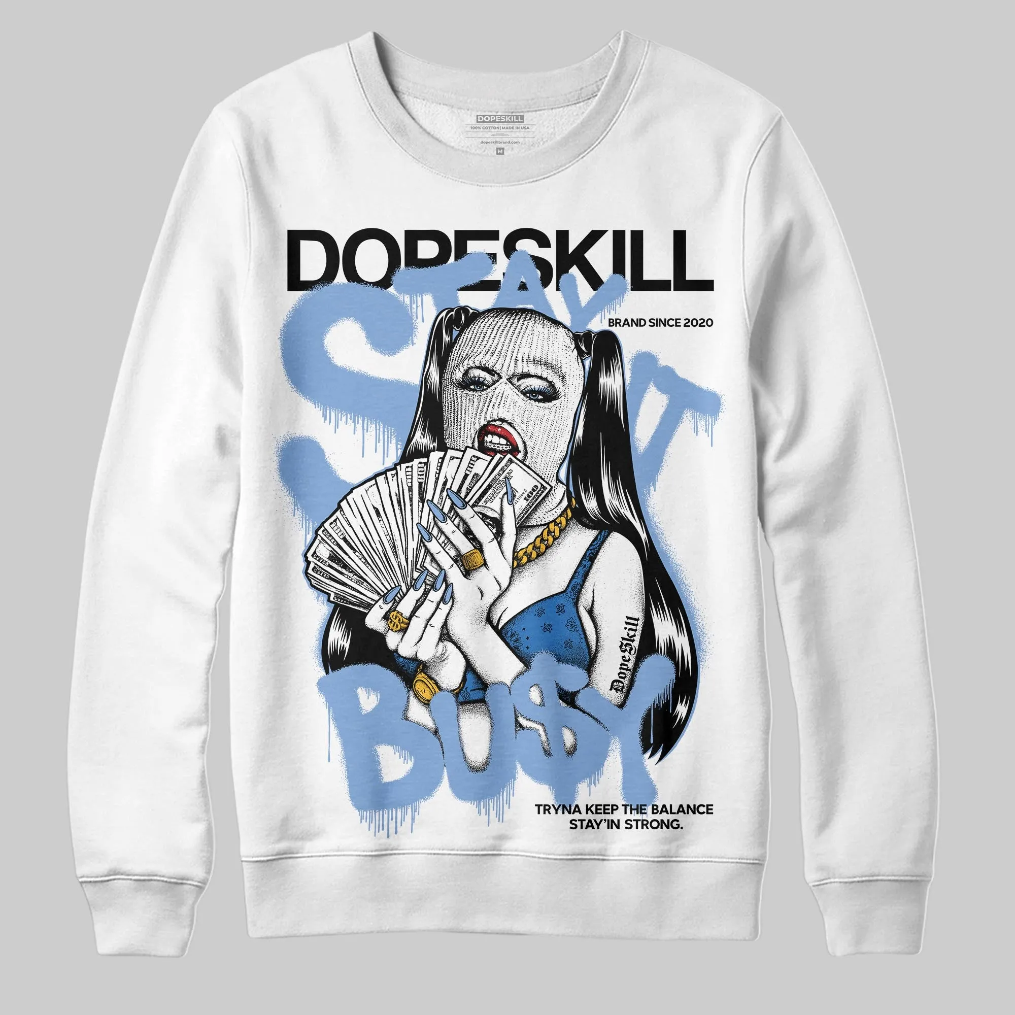 Forget Me Not 4s DopeSkill Sweatshirt Stay It Busy Graphic sold by DopeSkill