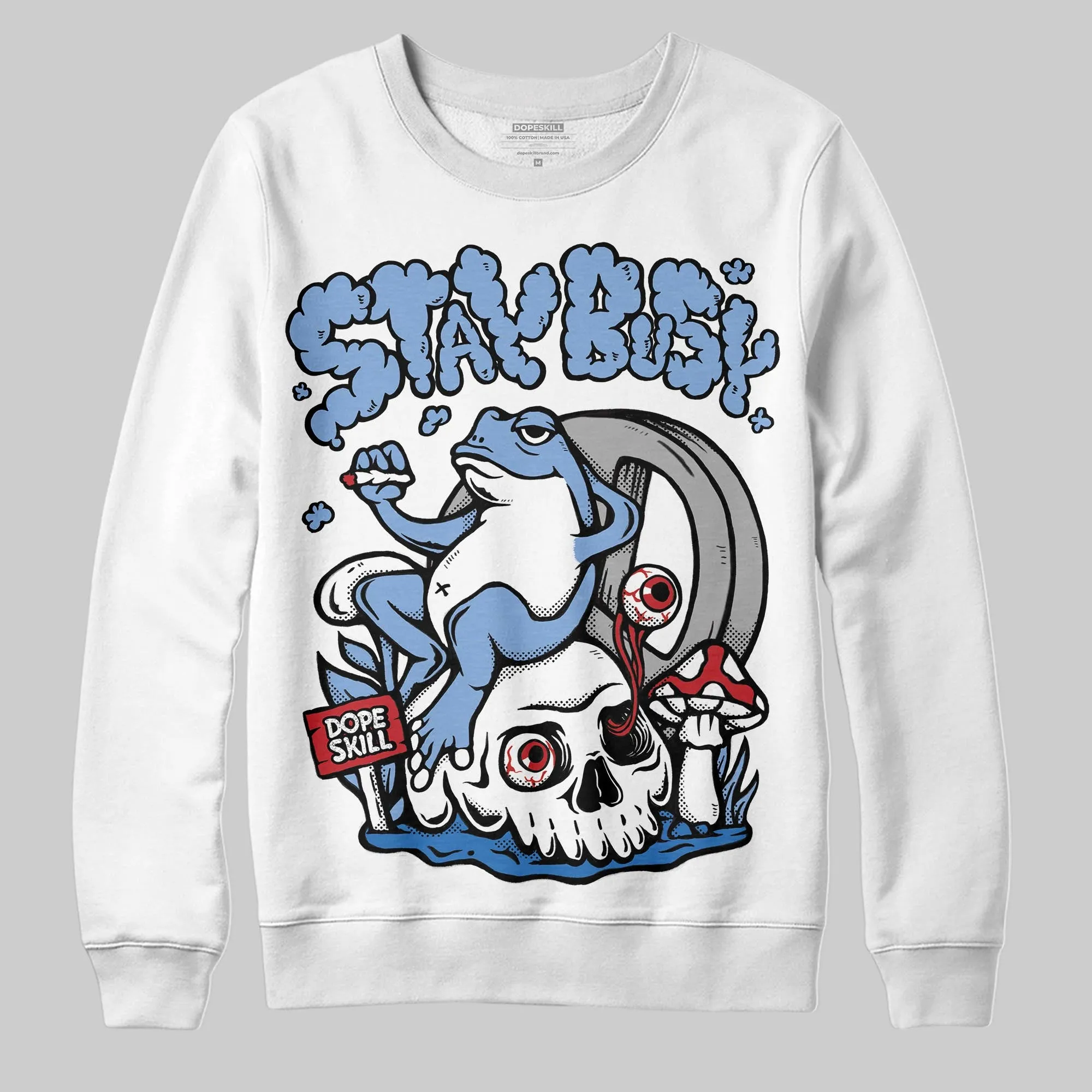 Forget Me Not 4s DopeSkill Sweatshirt Stay Busy Graphic sold by DopeSkill