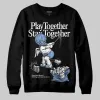 Forget Me Not 4s DopeSkill Sweatshirt Play together, Stay together Graphic sold by DopeSkill