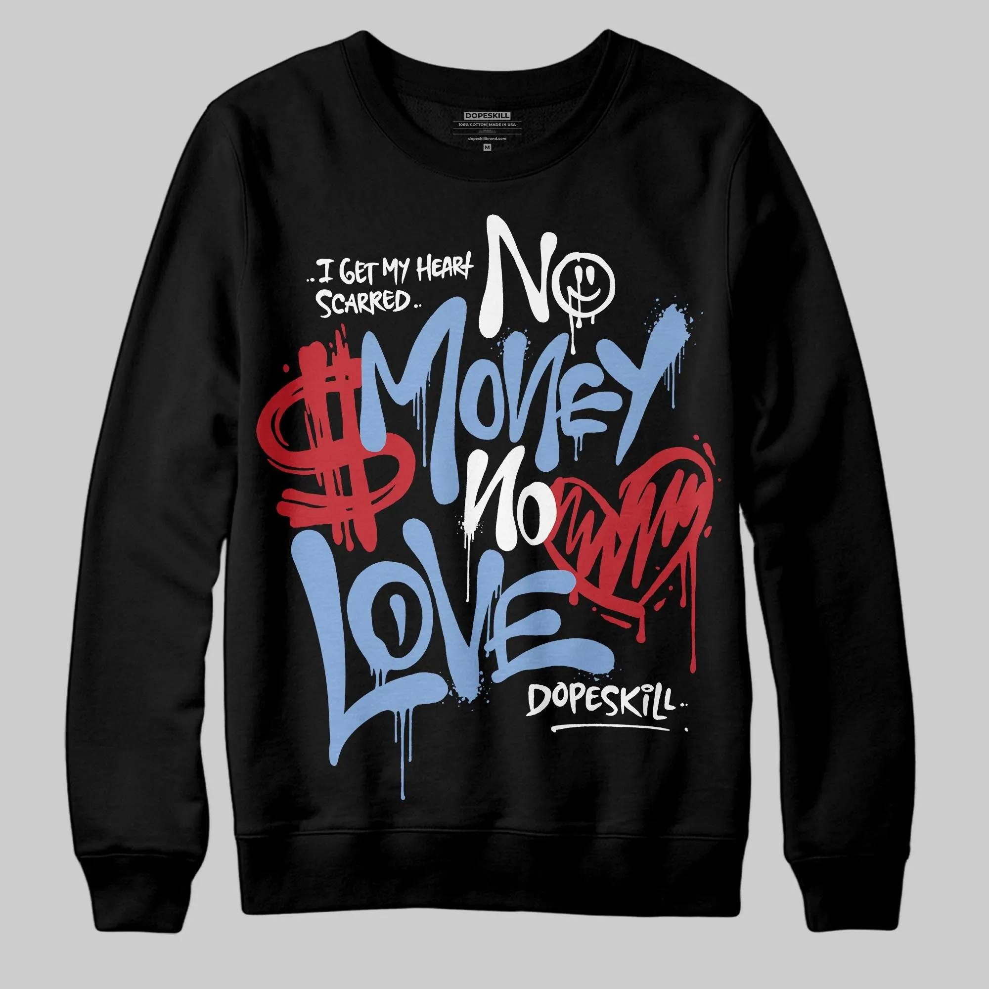 Forget Me Not 4s DopeSkill Sweatshirt No Money No Love Typo Graphic sold by DopeSkill product image thumbnail 2