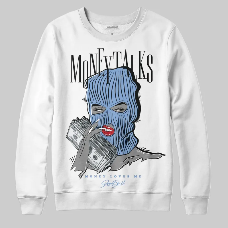 Forget Me Not 4s DopeSkill Sweatshirt Money Talks Graphic sold by DopeSkill
