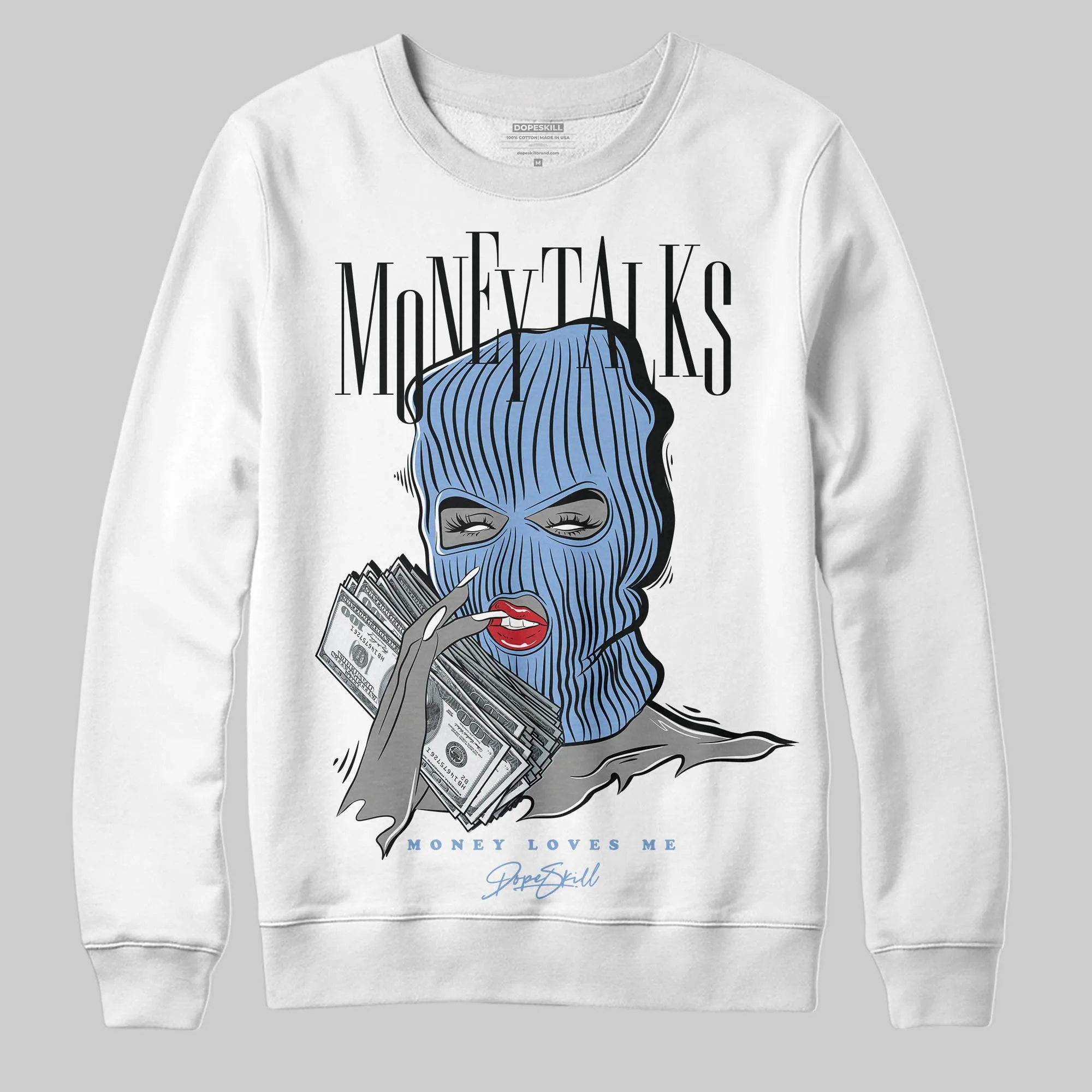 Forget Me Not 4s DopeSkill Sweatshirt Money Talks Graphic sold by DopeSkill