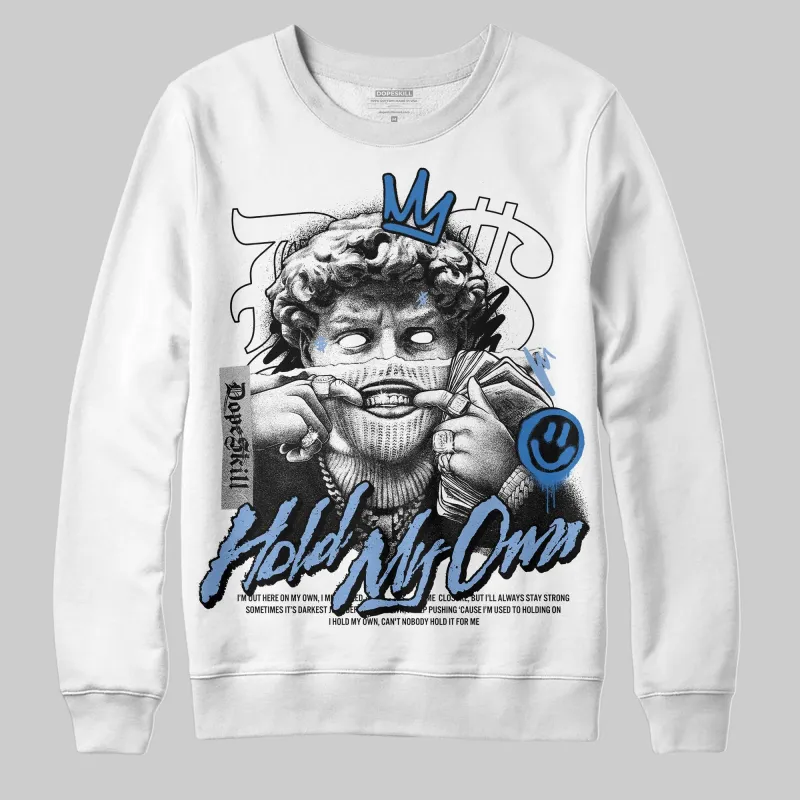 Forget Me Not 4s DopeSkill Sweatshirt In My Way Graphic sold by DopeSkill