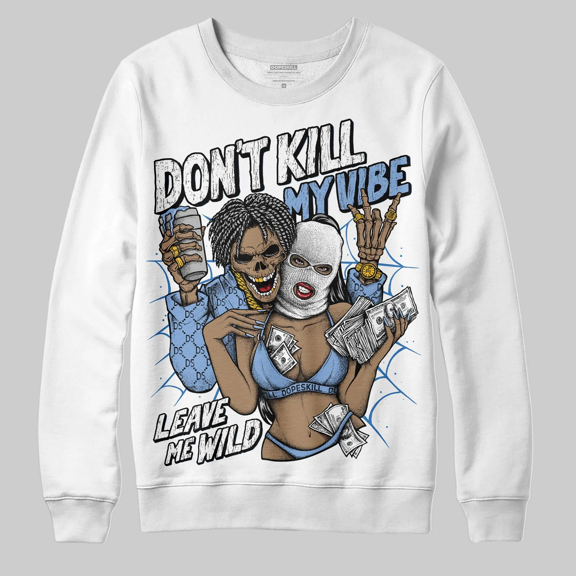 Forget Me Not 4s DopeSkill Sweatshirt Don't Kill My Vibe Graphic sold by DopeSkill