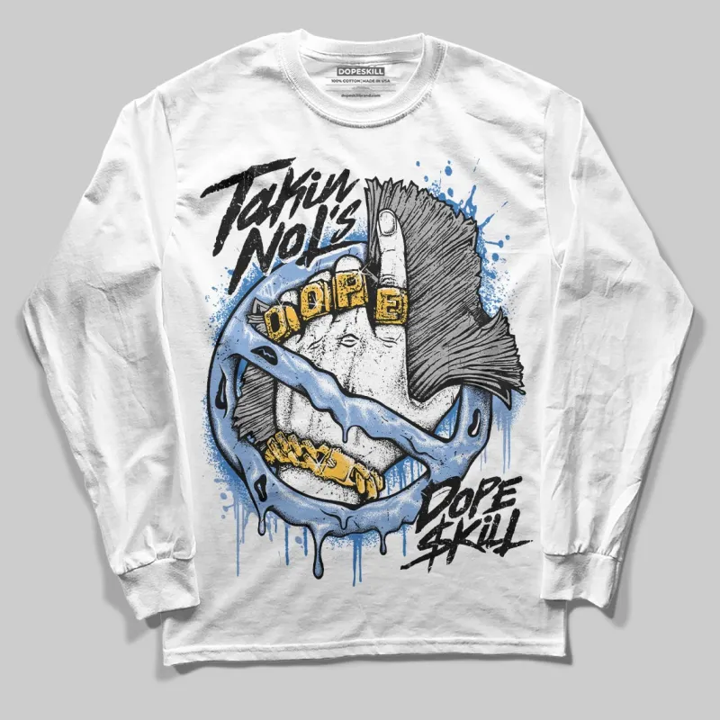 Forget Me Not 4s DopeSkill Long Sleeve T-Shirt Takin No L's Graphic sold by DopeSkill