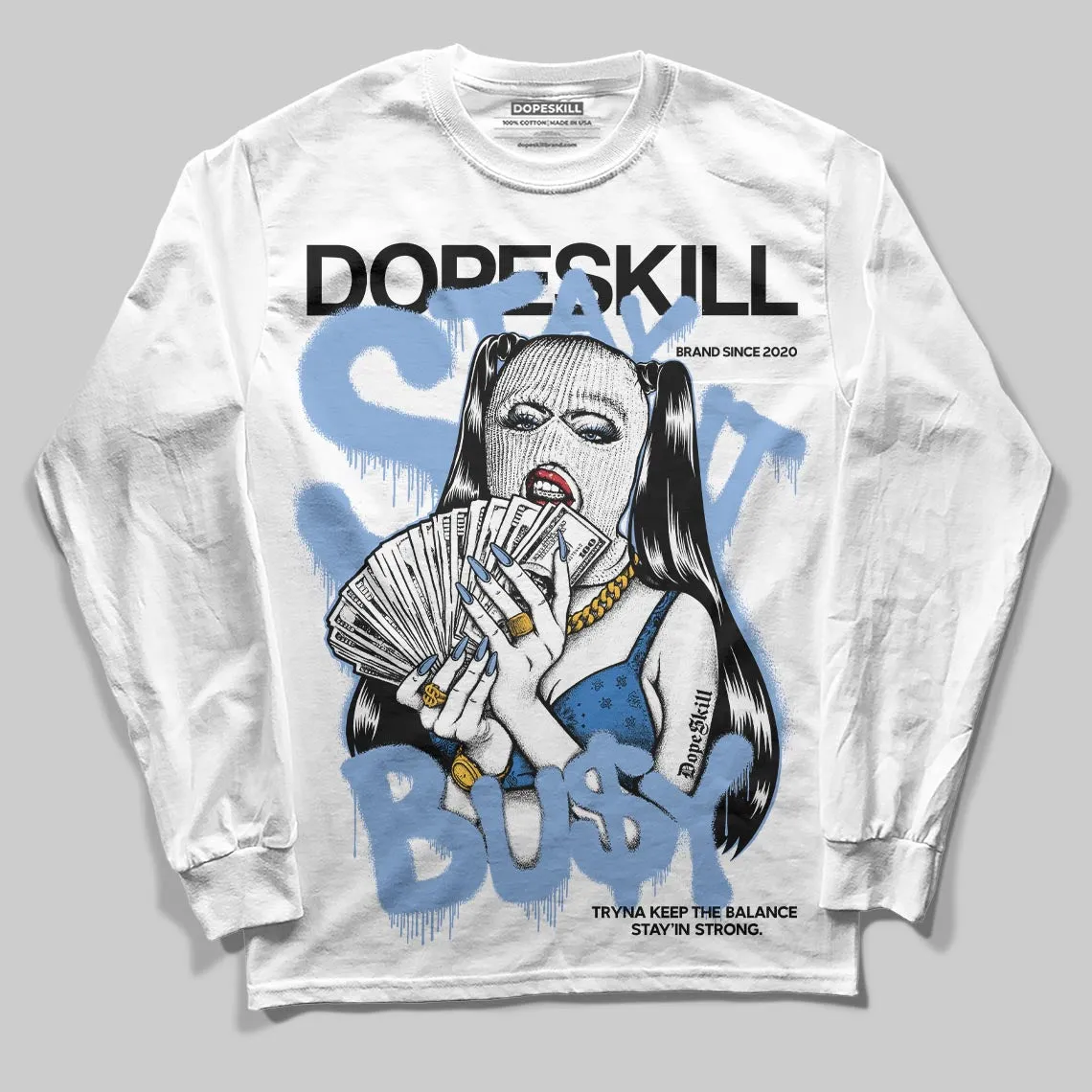 Forget Me Not 4s DopeSkill Long Sleeve T-Shirt Stay It Busy Graphic sold by DopeSkill