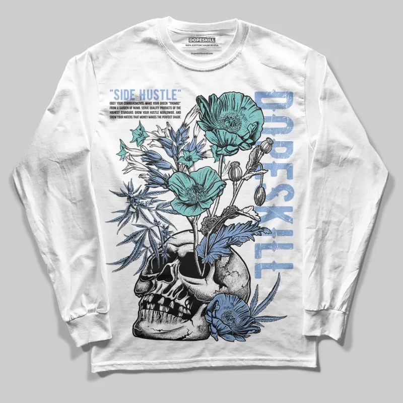 Forget Me Not 4s DopeSkill Long Sleeve T-Shirt Side Hustle Graphic sold by DopeSkill