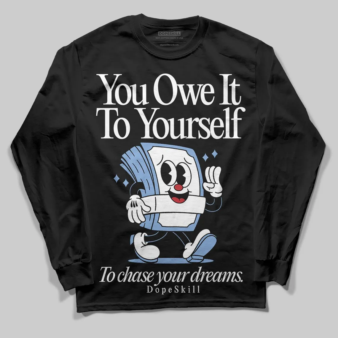Forget Me Not 4s DopeSkill Long Sleeve T-Shirt Owe It To Yourself Graphic sold by DopeSkill product image thumbnail 2
