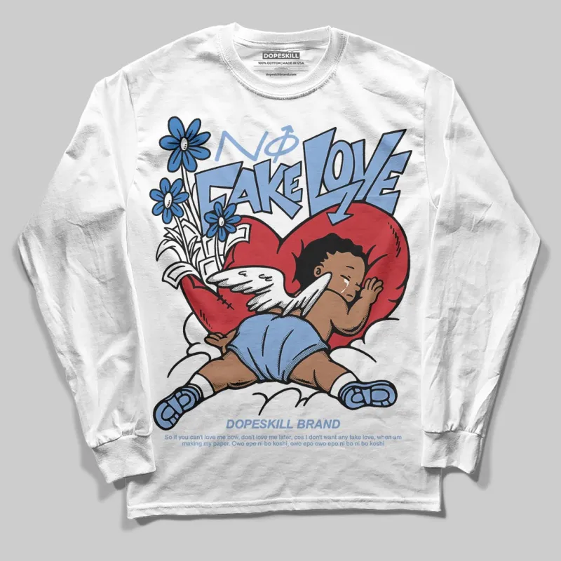 Forget Me Not 4s DopeSkill Long Sleeve T-Shirt No Fake Love Graphic sold by DopeSkill