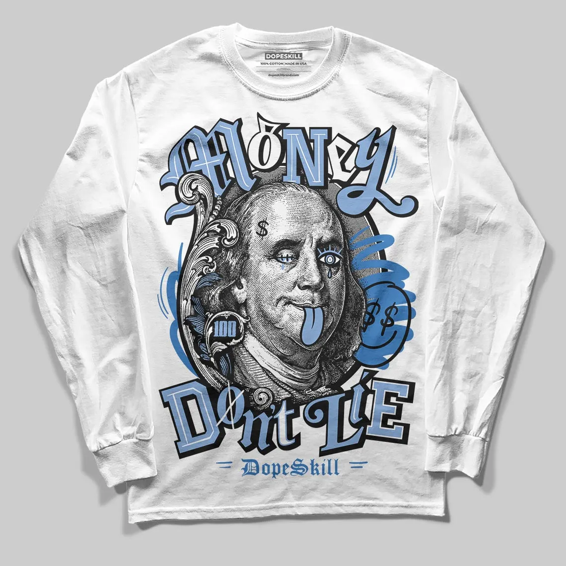 Forget Me Not 4s DopeSkill Long Sleeve T-Shirt Money Don't Lie Graphic sold by DopeSkill