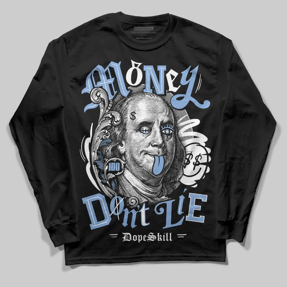 Forget Me Not 4s DopeSkill Long Sleeve T-Shirt Money Don't Lie Graphic sold by DopeSkill product image thumbnail 2