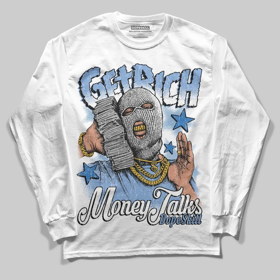 Forget Me Not 4s DopeSkill Long Sleeve T-Shirt Get Rich Graphic sold by DopeSkill