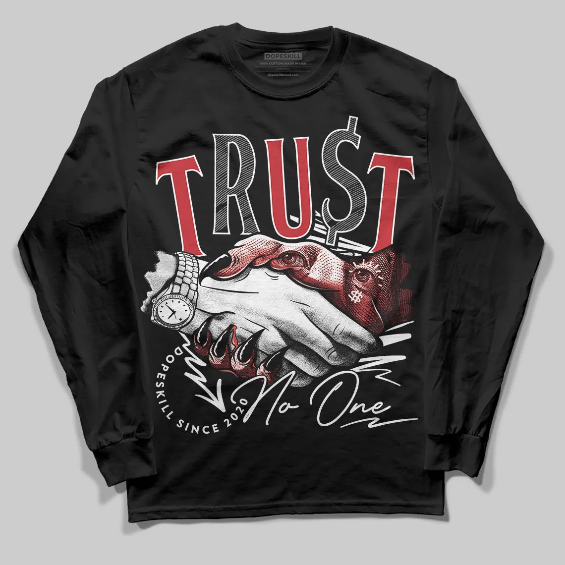 Bred 11s DopeSkill Long Sleeve T-Shirt Trust No One Graphic sold by DopeSkill product image thumbnail 2