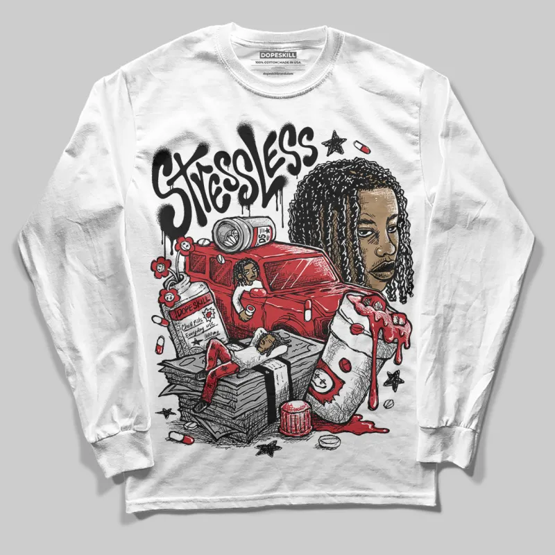 Bred 11s DopeSkill Long Sleeve T-Shirt Stressless Graphic sold by DopeSkill