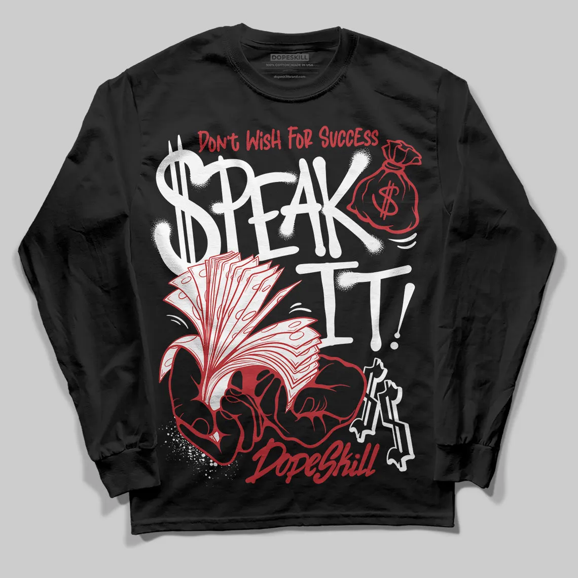 Bred 11s DopeSkill Long Sleeve T-Shirt Speak It Graphic sold by DopeSkill product image thumbnail 2