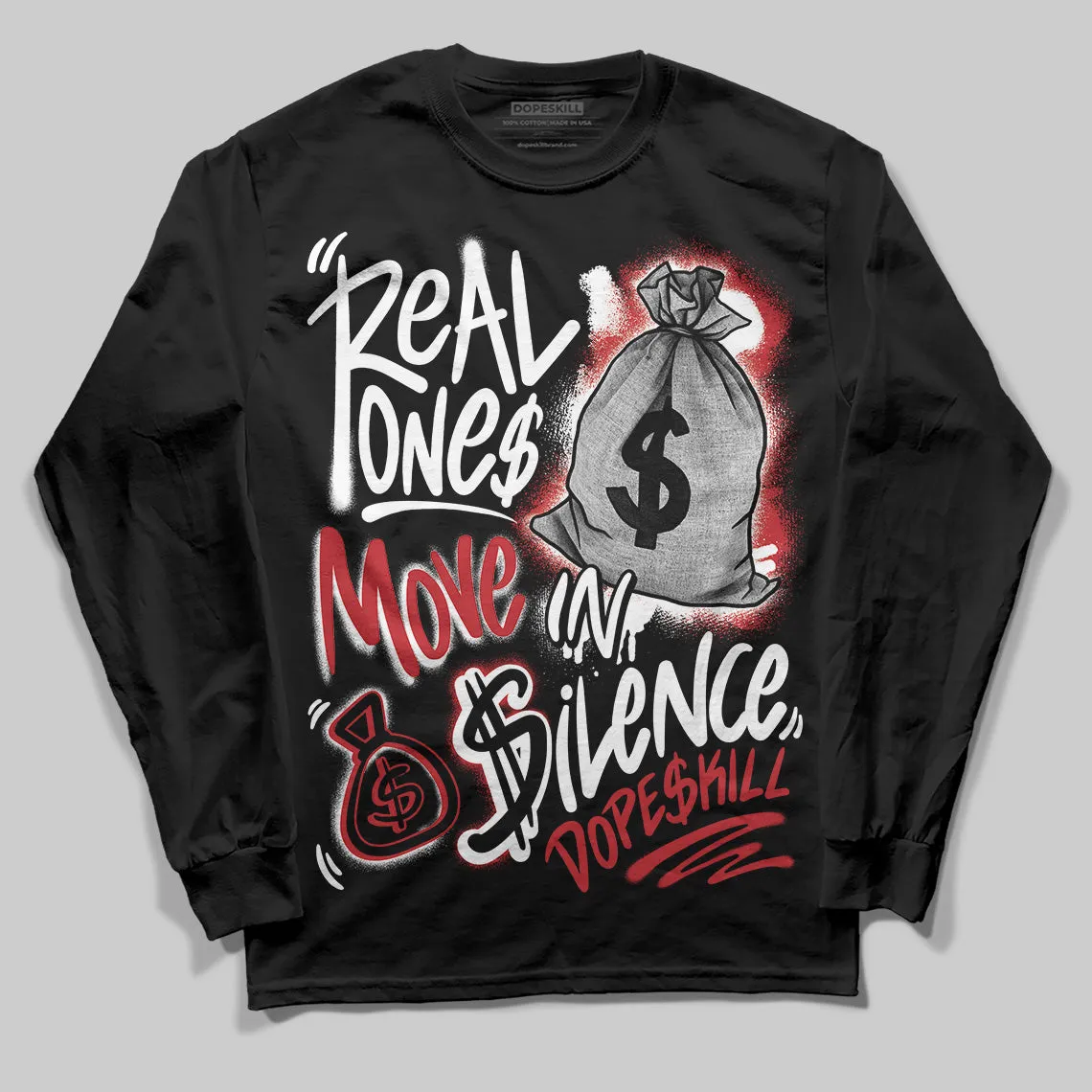 Bred 11s DopeSkill Long Sleeve T-Shirt Real Ones Move In Silence Graphic sold by DopeSkill product image thumbnail 2