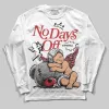 Bred 11s DopeSkill Long Sleeve T-Shirt New No Days Off Graphic sold by DopeSkill