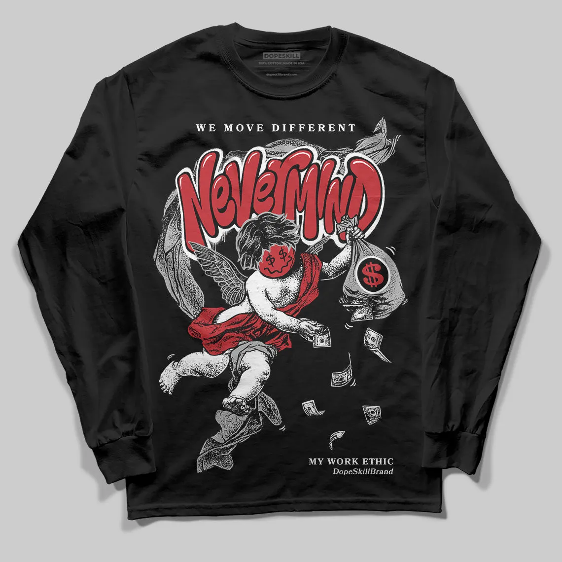 Bred 11s DopeSkill Long Sleeve T-Shirt Nevermind Graphic sold by DopeSkill product image thumbnail 2