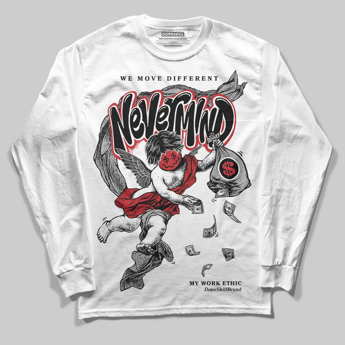 Bred 11s DopeSkill Long Sleeve T-Shirt Nevermind Graphic sold by DopeSkill