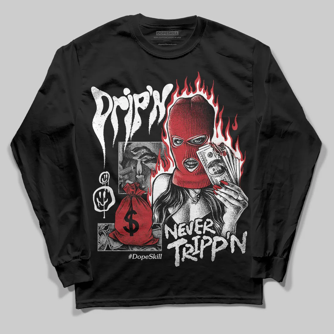 Bred 11s DopeSkill Long Sleeve T-Shirt Drip'n Never Tripp'n Graphic sold by DopeSkill product image thumbnail 2