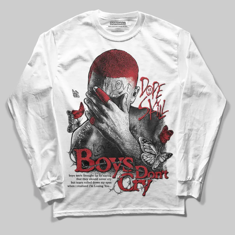 Bred 11s DopeSkill Long Sleeve T-Shirt Boys Don't Cry Graphic sold by DopeSkill