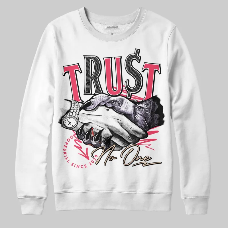 Peanut Butter Jelly 5s DopeSkill Sweatshirt Trust No One Graphic sold by DopeSkill