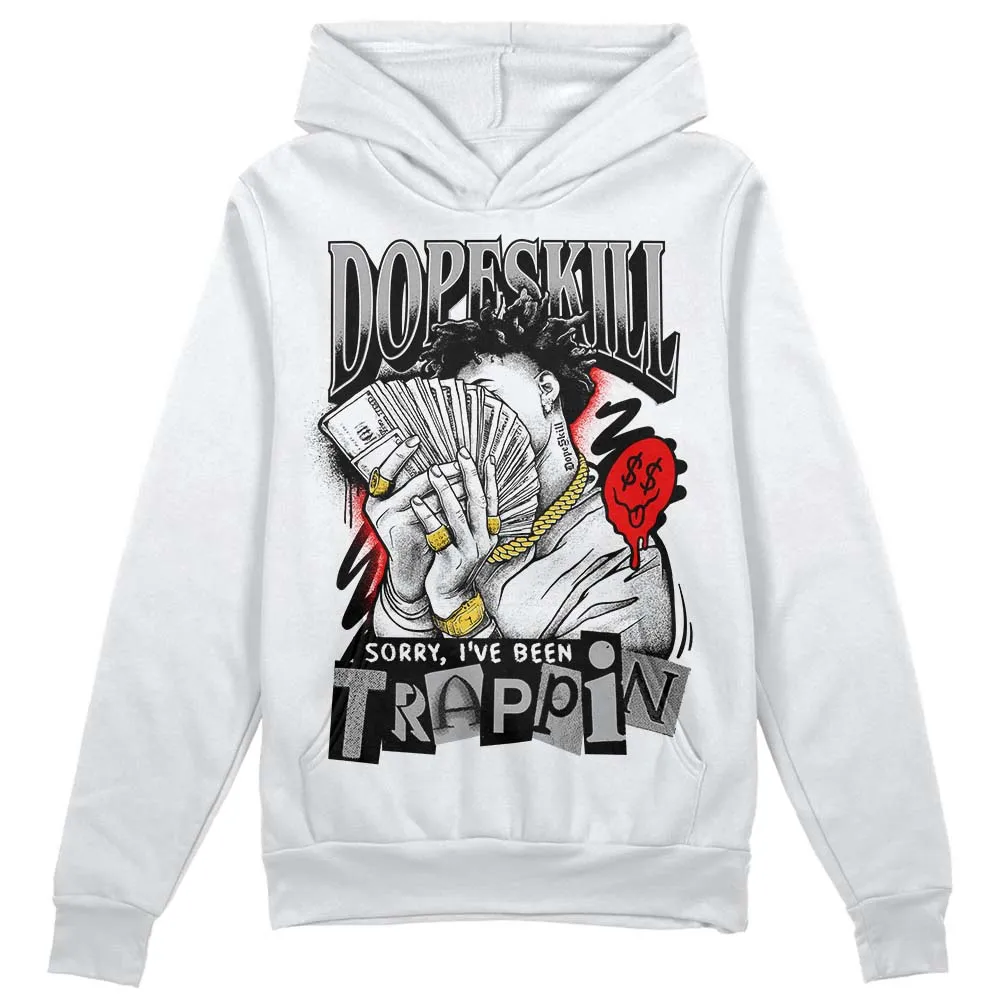Shadow 1s DopeSkill Hoodie Sweatshirt Sorry I've Been Trappin Graphic sold by DopeSkill product image thumbnail 2