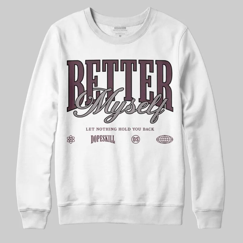 A Ma Maniere x Air 5s DopeSkill Sweatshirt Better Myself Graphic sold by DopeSkill