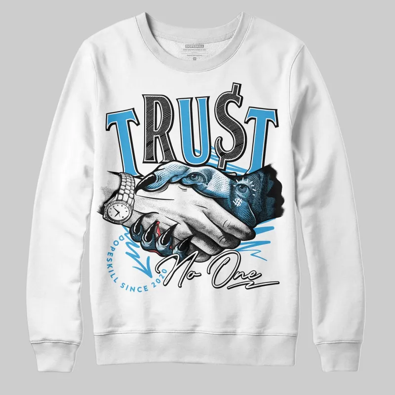 UNC Reimagined 1s DopeSkill Sweatshirt Trust No One Graphic sold by DopeSkill